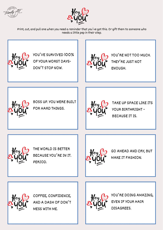 Hey You Pep Talk Cards Digital Download | 30 Cards | Instant Positivity Boost